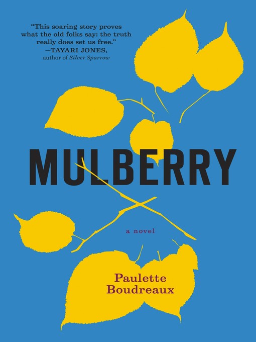 Title details for Mulberry by Paulette Boudreaux - Available